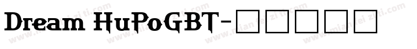 Dream HuPoGBT字体转换